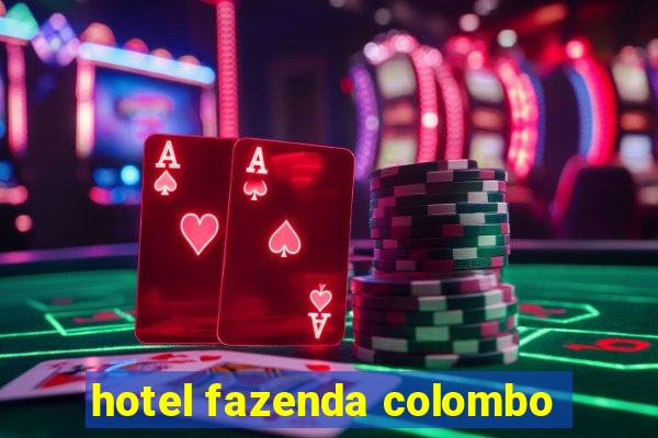 hotel fazenda colombo